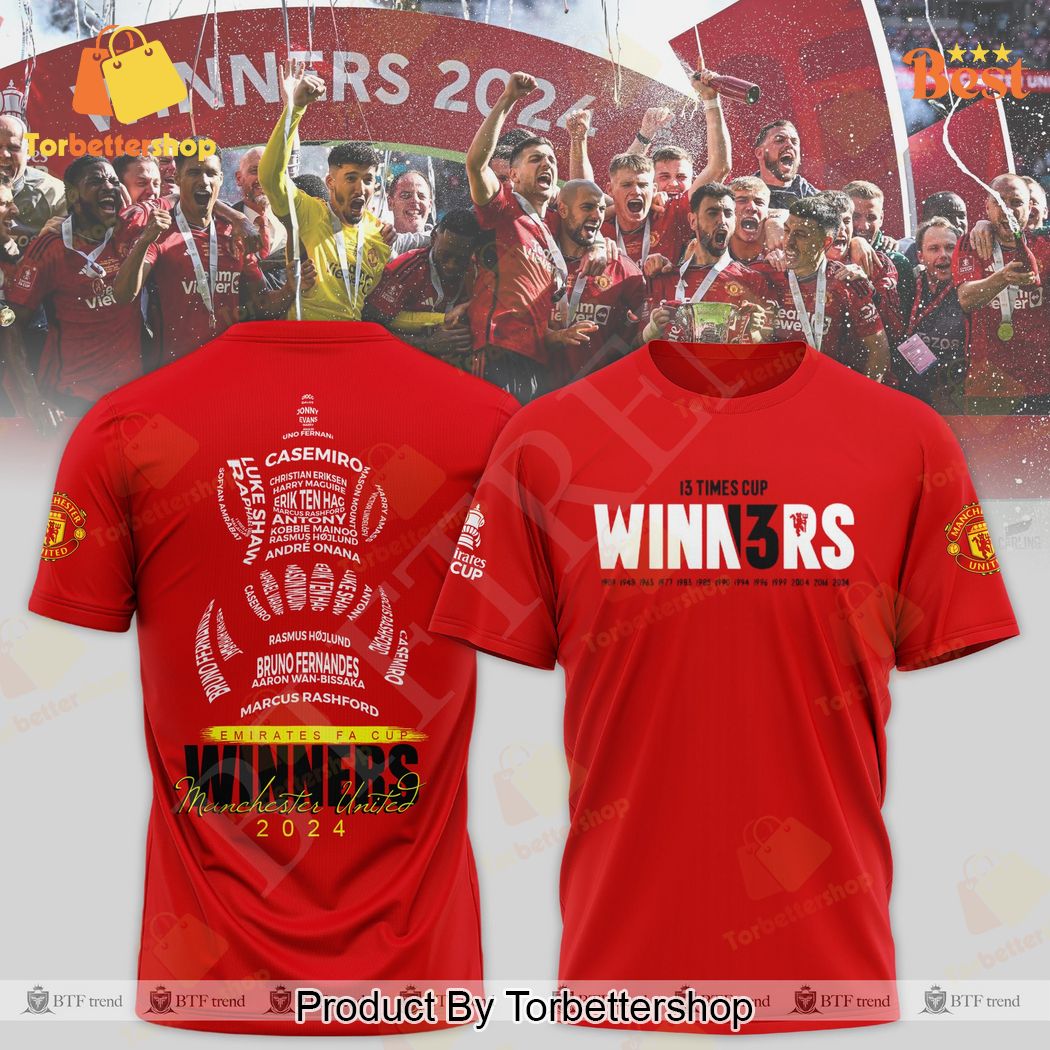 Manchester United FA Cup Winners 2024 13 Times 3D T-Shirt